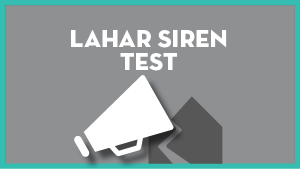 Lahar Siren Test